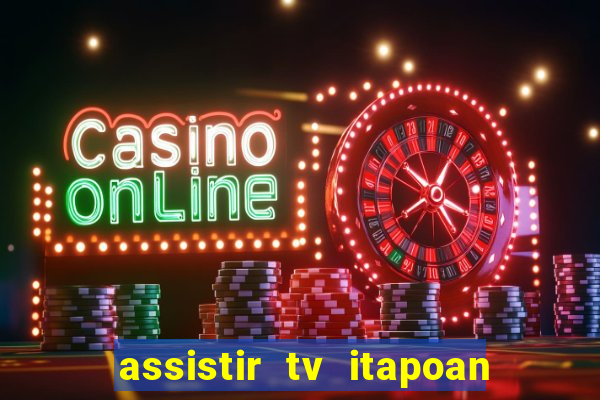 assistir tv itapoan record bahia ao vivo gratis